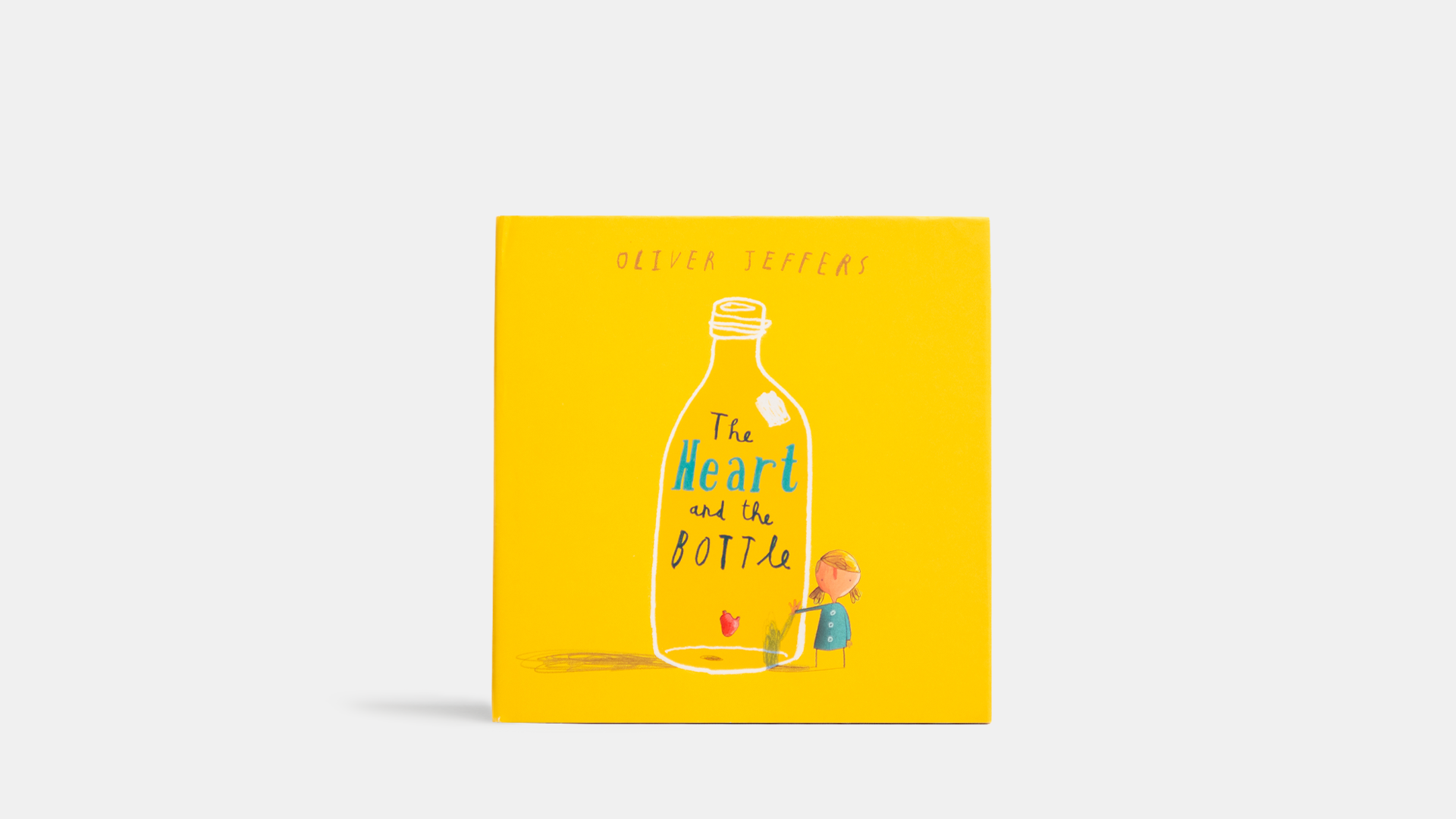 The Heart and the Bottle | Oliver Jeffers
